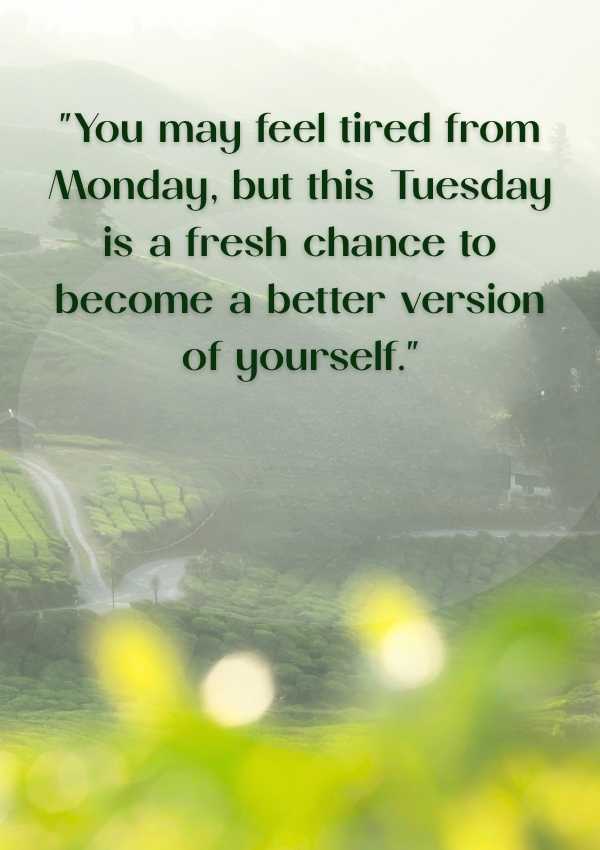 Tuesday Blessings and Quotes