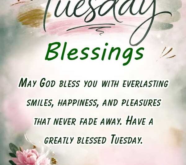 Happy Tuesday Blessings