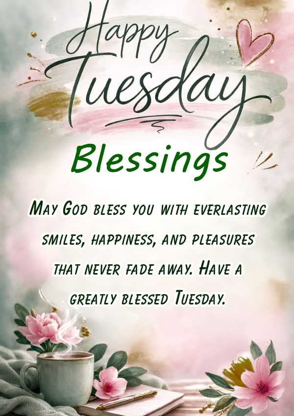 Happy Tuesday Blessings