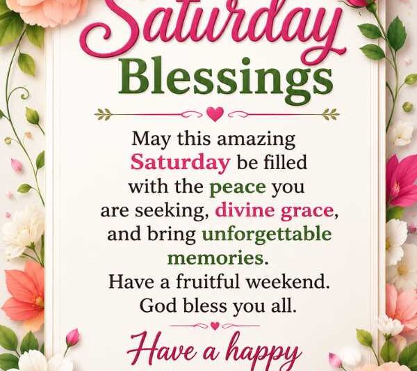 Beautiful Saturday Blessings