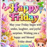 Happy and blessed Friday Blessings
