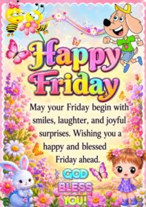 Happy and blessed Friday Blessings