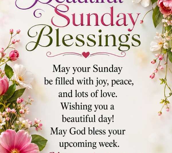 Beautiful Sunday Blessings